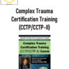 Janina Fisher - Complex Trauma Certification Training (CCTP/CCTP-II)