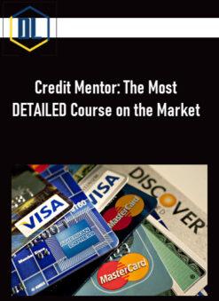 Credit Mentor: The Most DETAILED Course on the Market