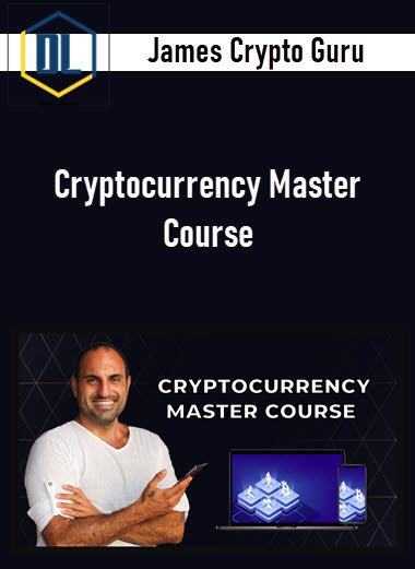 James Crypto Guru – Cryptocurrency Master Course