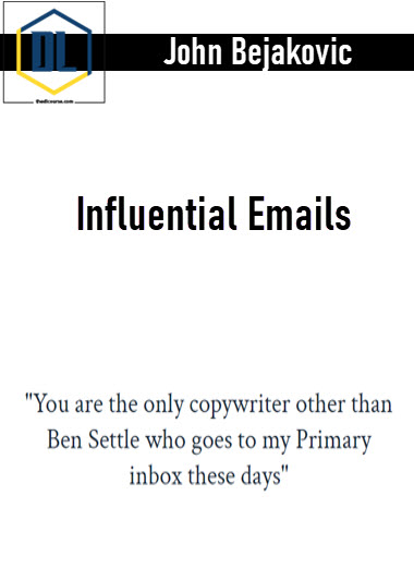 John Bejakovic – Influential Emails