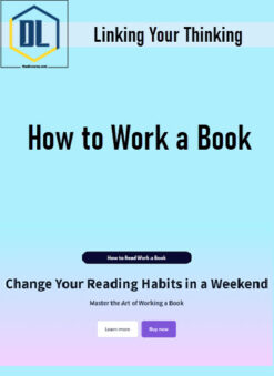 Linking Your Thinking – How to Work a Book