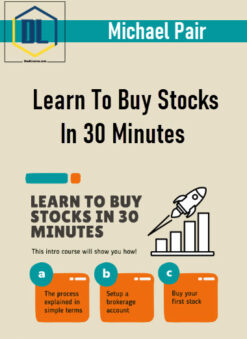 Michael Pair – Learn To Buy Stocks In 30 Minutes