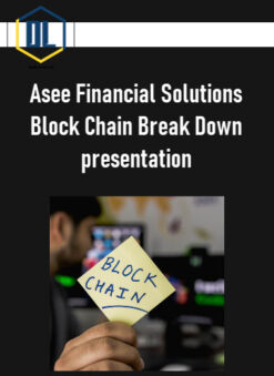 Asee Financial Solutions – Block Chain Break Down presentation