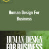 Phoebe Khun – Human Design For Business