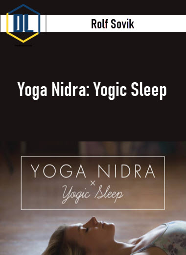 Rolf Sovik – Yoga Nidra: Yogic Sleep