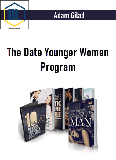 Adam Gilad – The Date Younger Women Program