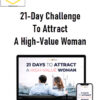 Apollonia Ponti – 21-Day Challenge To Attract A High-Value Woman