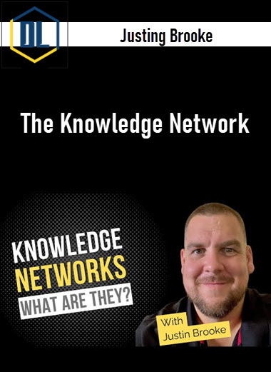 Justing Brooke – The Knowledge Network
