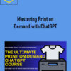 Mastering Print on Demand with ChatGPT