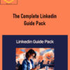 The Complete Linkedin Guide Pack