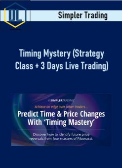 Simpler Trading — Timing Mystery (Strategy Class + 3 Days Live Trading)