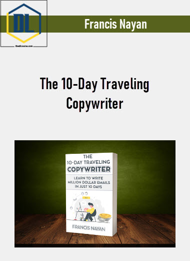 The 10-Day Traveling Copywriter