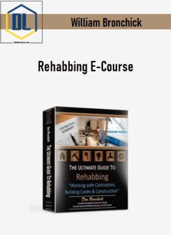 William Bronchick – Rehabbing E-Course