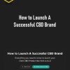Burnetta Thomas – How to Launch A Successful CBD Brand