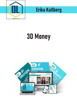 Erika Kullberg – 3D Money