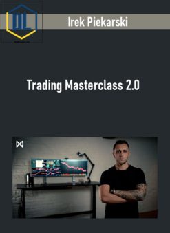 Irek Piekarski – Trading Masterclass 2.0
