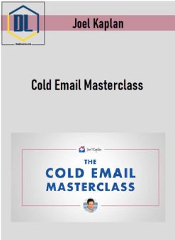 Joel Kaplan – Cold Email Masterclass