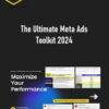 Aniruddha Mishra – The Ultimate Meta Ads Toolkit 2024
