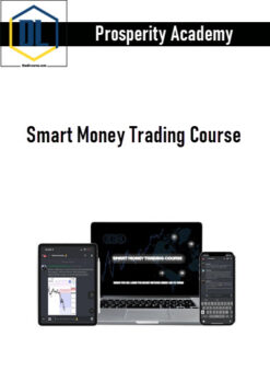 Prosperity Academy – Smart Money Trading Course
