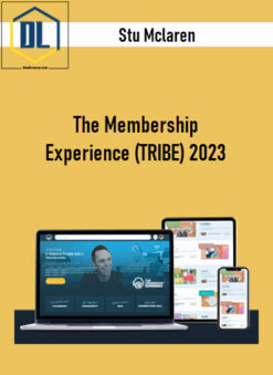 Stu Mclaren – The Membership Experience (TRIBE) 2023