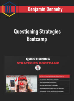 Benjamin Dennehy – Questioning Strategies Bootcamp