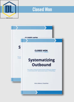 Closed Won – Systematizing Outbound
