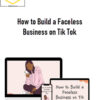 Jenn Leach – How to Build a Faceless Business on Tik Tok
