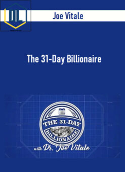 Joe Vitale – The 31-Day Billionaire