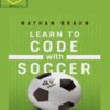 Nathan Braun – Learn To Code With Soccer