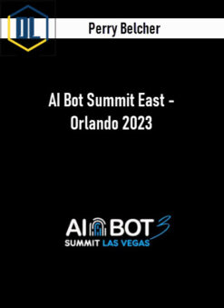 Perry Belcher – AI Bot Summit East – Orlando 2023