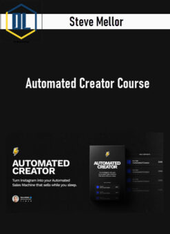 Steve Mellor – Automated Creator Course