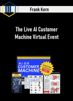 Frank Kern – The Live AI Customer Machine Virtual Event