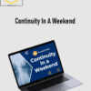 Mike Shreeve – Continuity In A Weekend