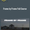 Nathaniel Drew – Frame by Frame Full Course