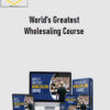 Rod Khleif – World’s Greatest Wholesaling Course