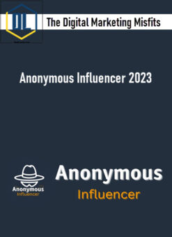 The Digital Marketing Misfits – Anonymous Influencer 2023