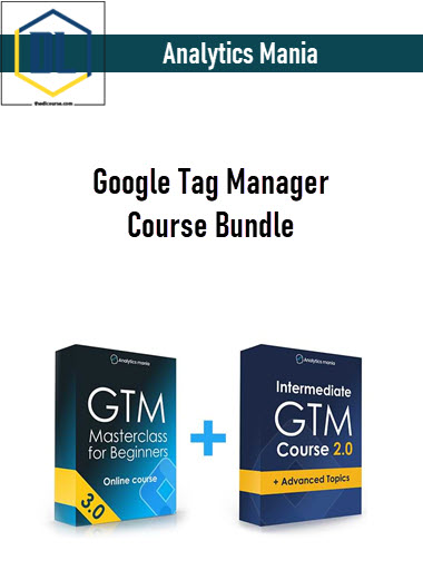 Analytics Mania – Google Tag Manager Course Bundle