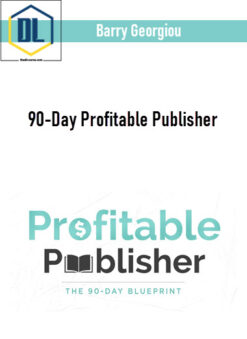 Barry Georgiou – 90-Day Profitable Publisher