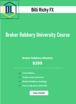 Billi Richy FX – Broker Robbery University Course