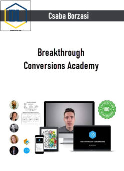 Csaba Borzasi – Breakthrough Conversions Academy