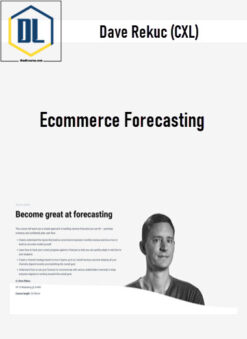 Dave Rekuc (CXL) – Ecommerce Forecasting