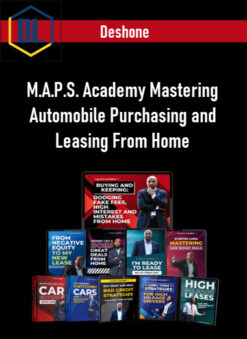 Deshone – M.A.P.S. Academy Mastering Automobile Purchasing and Leasing From Home