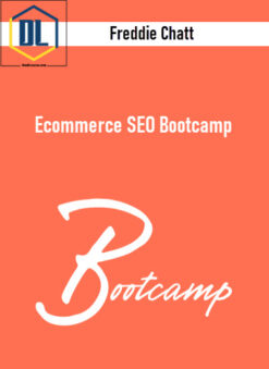 Freddie Chatt – Ecommerce SEO Bootcamp