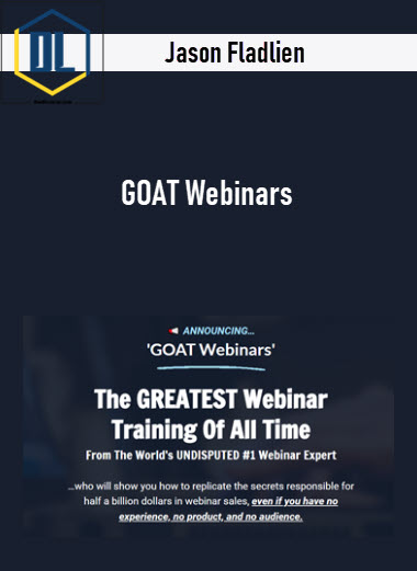 Jason Fladlien – GOAT Webinars