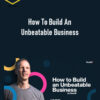 Jim McKelvey – How To Build An Unbeatable Business