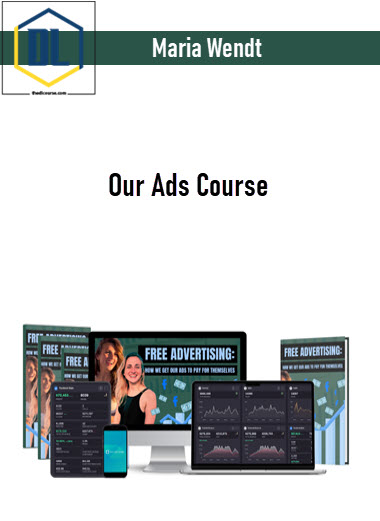 Maria Wendt – Our Ads Course