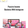 Maria Wendt – Passive Income Business With Instagram