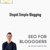 Mike Futia – Stupid Simple Blogging