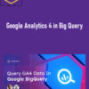 Simo Ahava – Google Analytics 4 in Big Query