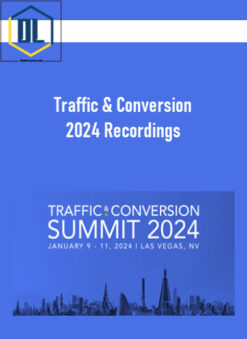 Traffic & Conversion 2024 Recordings